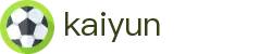 开云 (kaiyun)官方网站 - 手机端体育赛事直达 · kaiyun.com